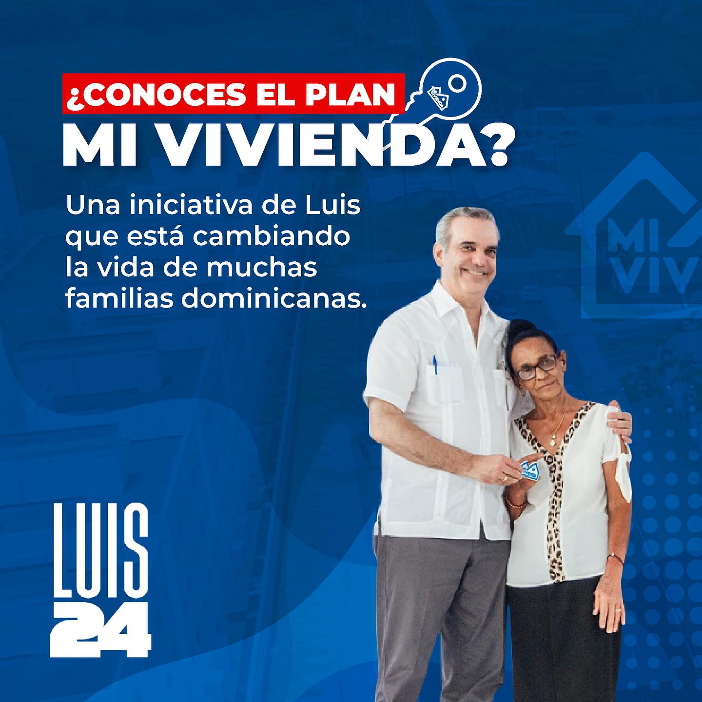 El Compromiso de Luis a través del Plan Mi Vivienda para Todos los Dominicanos